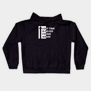 Quotes about time Kids Hoodie